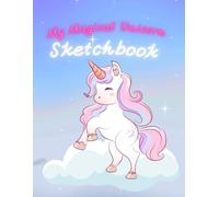 My Magical Unicorn Sketchbook: Drawing Pad for Kids Ages 2-10, 110 Blank Pages with Tiny Unicorn Doodles , Magical Gift for Girls, Large 8.5 x 11 inches