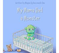 My Mama Had A Monster