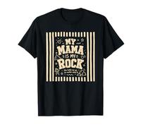 My Mama is My Rock Citation d'amour Mignonne T-Shirt