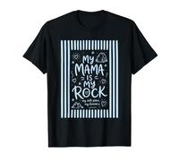 My Mama is My Rock Citation d'amour Mignonne T-Shirt Graphique avec Valeur