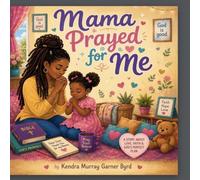 My Mama Prayed for Me