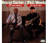 My Man Benny / My Man Phil by Carter, Benny, Woods, Phil [Music CD]