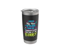 My Man Is Older Than Me Gotta Help the Elderly - Gobelet isotherme en acier inoxydable double paroi