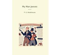 My Man Jeeves (Classic Books)