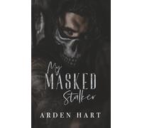 My Masked Stalker: A Dark Primal Romance