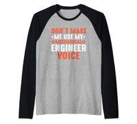 My Mechanical Engineer Voice Funny Engineering Job Titiles Manche Raglan