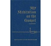 My Meditation on the Gospel by James E Sullivan James E Sullivan (Auteur)