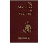 My Meditations On Saint Paul