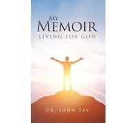 My Memoir: Living for God
