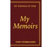 My Memoirs: My Wrinkle In Time