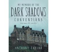 My Memoirs Of The Dark Shadows Conventions