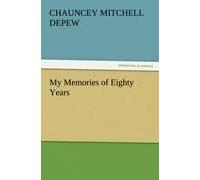 My Memories Of Eighty Years