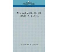 My Memories Of Eighty Years