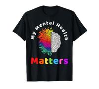 My Mental Health Matters Help Support Awareness Hommes Femmes T-Shirt Graphique avec Valeur