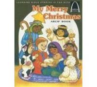 My Merry Christmas Arch Book: Luke 2:1-20 for Children Olive, Teresa (Auteur)
