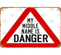 My Middle Name Is Danger - Panneau humoristique encadré en métal vintage 20,3 x 30,5 cm
