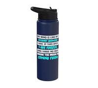My Mind is Like my internet navigateur. Stainless Steel Insulated Water Bottle
