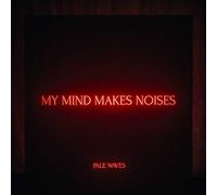My Mind Makes Noises by Pale Waves [CD] NEUF
