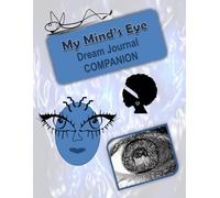 My Mind's Eye Dream Journal Companion