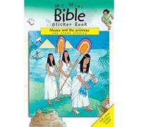 My Mini Bible Sticker Books: Moses and the Princess and Other Stories (Mini Sticker Books) Sally Ann Wright (Auteur)