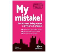 My Mistake ! - Les Fautes Fréquentes À Éviter En Anglais