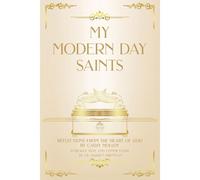 My Modern Day Saints