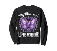 My Mom is A Lupus Warrior Sweatshirt