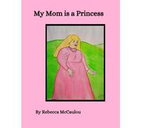 My Mom is a Princess