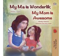 My Mom Is Awesome (Afrikaans English Bilingual Children's Book)