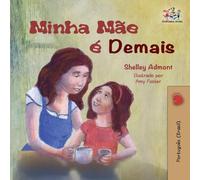 My Mom is Awesome (Portuguese Brazilian Children's Book)