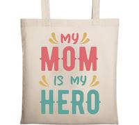 My Mom is My Hero Sac fourre-tout en coton naturel écologique Beige