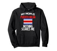 My Mom is Puerto Rien ne me Fait Peur Maman drôle Sweat à Capuche