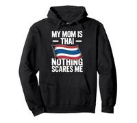 My Mom is Thai Nothing Scares Me Thailand Flag Sweat à Capuche