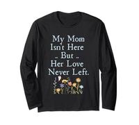 My Mom Isn't Here But Her Love Never Left Memorial Manche Longue