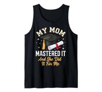 My Mom Mastered It and She Did It for Me Débardeur