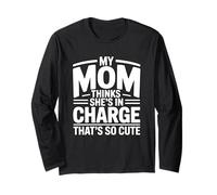 My Mom Thinks She is in Charge That's So Cute Manche Longue