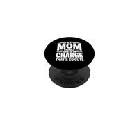 My Mom Thinks She is in Charge That's So Cute PopSockets PopGrip Adhésif
