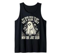 My Mom Used to Say She's Dead Tired Now She Just Dead Débardeur
