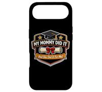 My Mommy Did It Graduated Mom Proud Boy Mother Coque pour iPhone Air