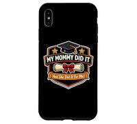 My Mommy Did It Graduated Mom Proud Boy Mother Coque pour iPhone XS Max