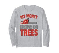My Money Grows on Trees Graphique Amusant Arborist Tree Worker Manche Longue