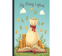 My Money Logbook for Kids: 5 Column Money Ledger logbook | Money Education for kids with fun activities pages | compact size 6x9 | 109 pages
