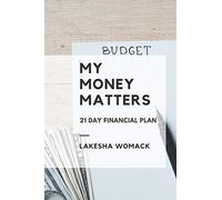 My Money Matters: 21 Day Financial Plan