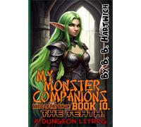 My Monster Companion's: Book 10 - The Tenth