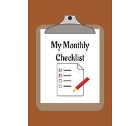 My Monthly Checklist - The Productivity, Motivational & Inspirational Journal and Daily Planner for All Ages: in Classic Tan
