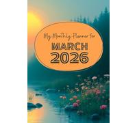 My Monthly Planner for March 2026: pocket edition 6x9 inch