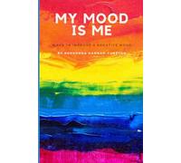 My Mood Is Me: Ways To Improve A Negative Mood