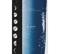 MY MOON JOURNAL: MASTERING EMOTIONAL INTELLIGENCE