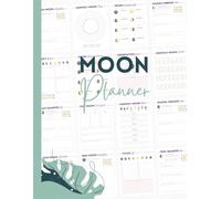 My Moon Planner: A Lunar Guide to Manifesting & Self-Discovery