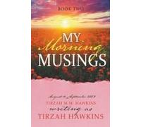 My Morning Musings August To September 2023